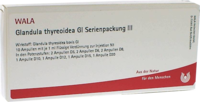 GLANDULA THYREOIDEA GL Serienpackung 3 Ampullen - 10X1ml
