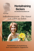 SELBSTBEWUSSTSEIN Die Kunst s.selbst z.lieben CD - 1Stk