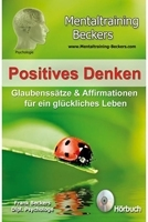 POSITIVES Denken II Glaubenssätze&Affirmat.CD - 1Stk