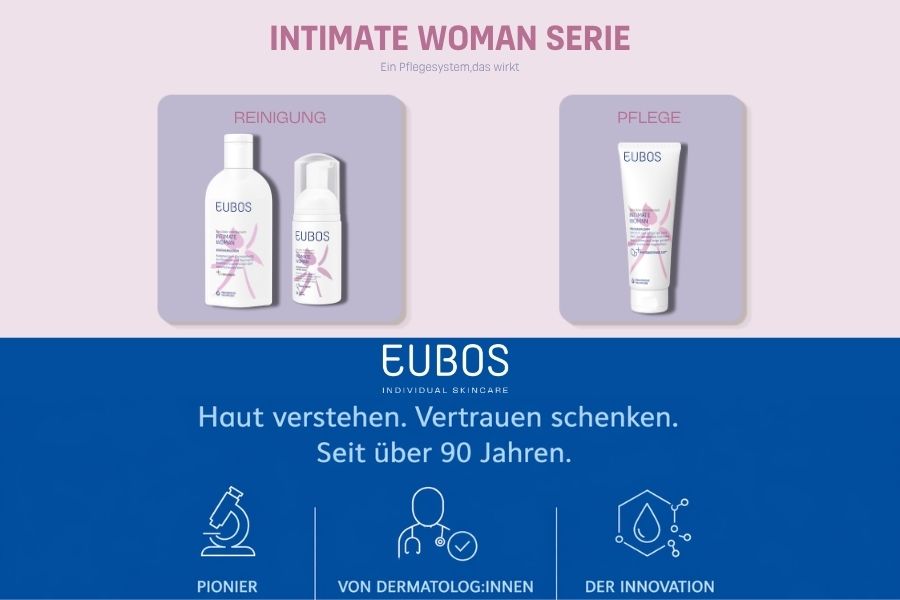 Die Eubos Intimate Women Serie.